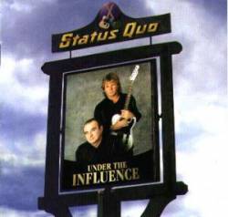 Status Quo : Under the Influence